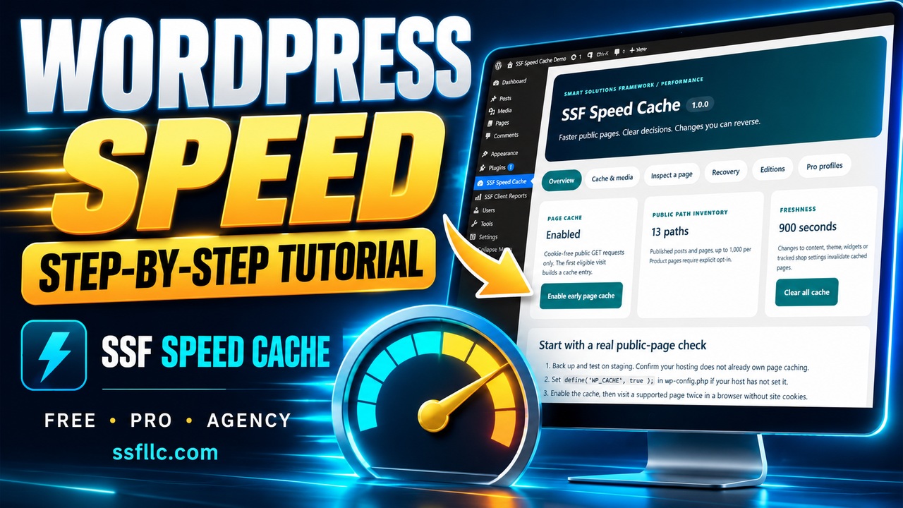 SSF Speed Cache — WordPress performance tools in Free, Pro and Agency editions