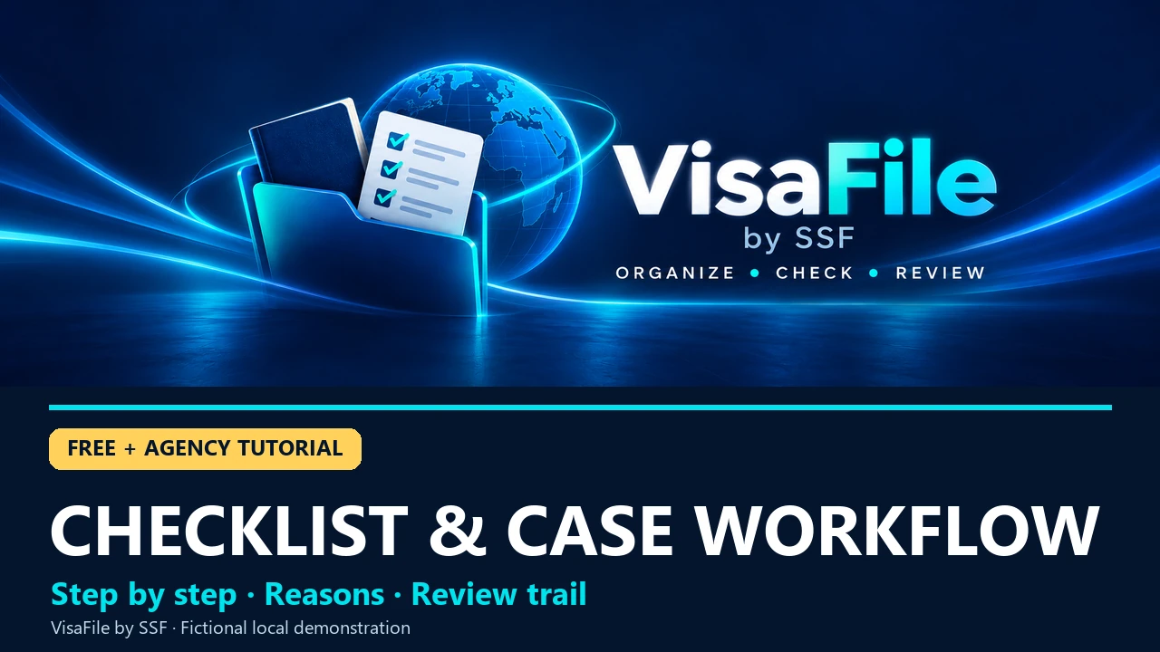 VisaFile Free and Agency tutorial: preparation checklist, fictional cases and a manual review trail.