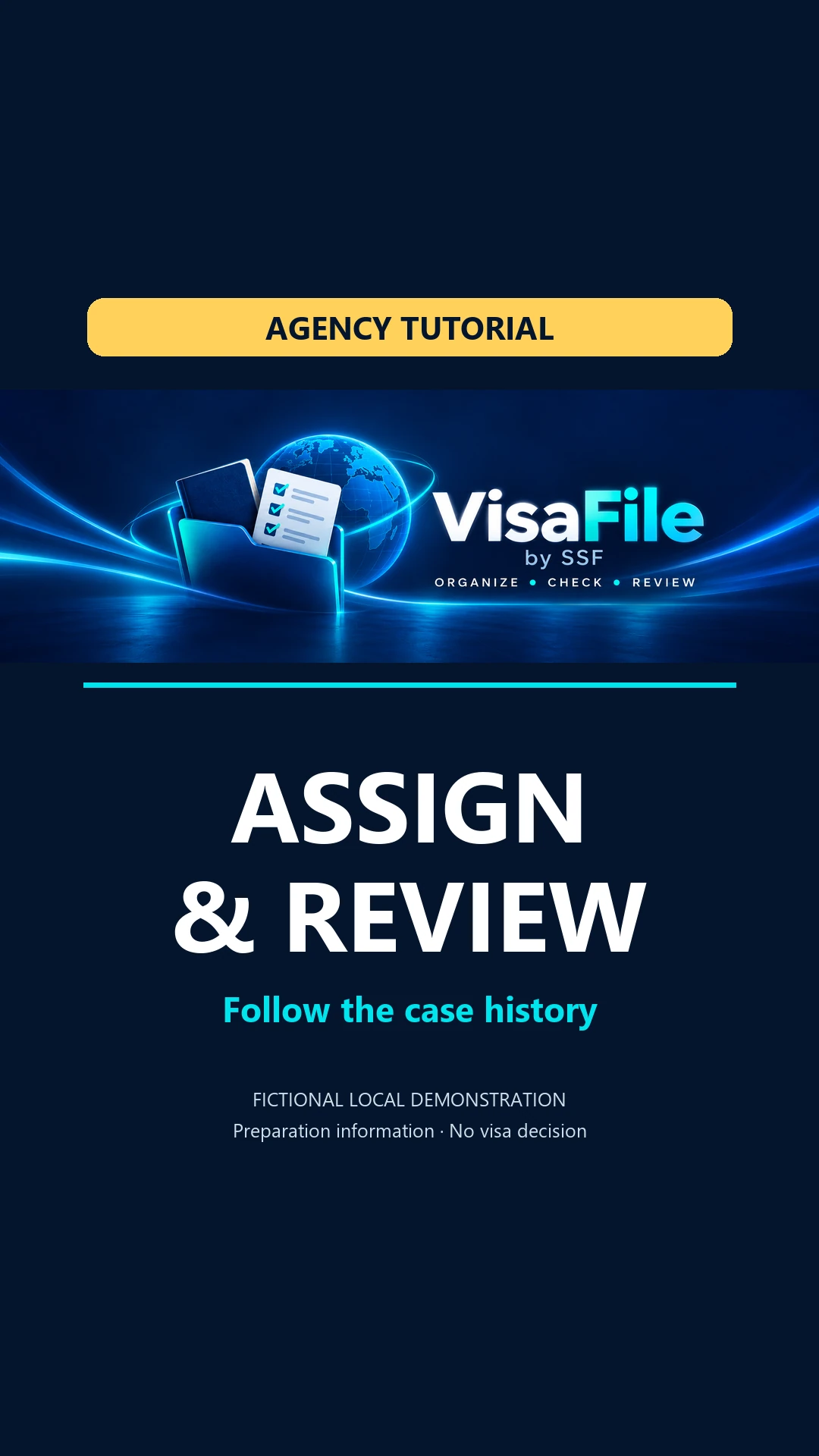 VisaFile Agency Short showing fictional case assignment and the manual review trail.