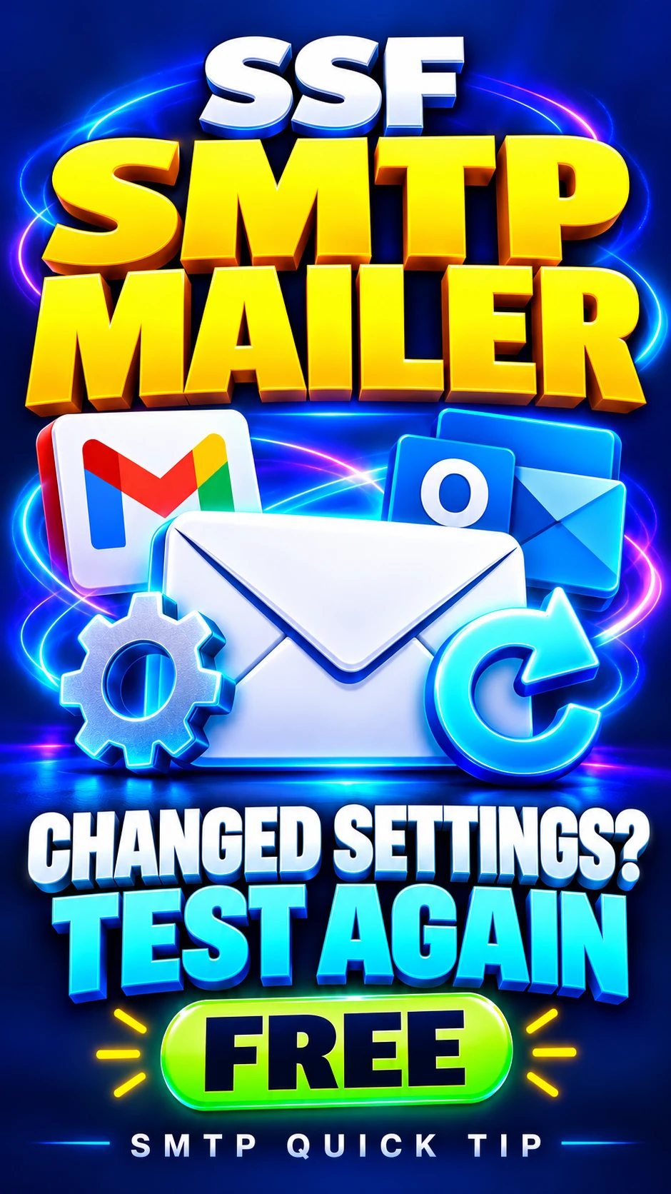 SSF SMTP Mailer FREE quick tip: changed settings? test again