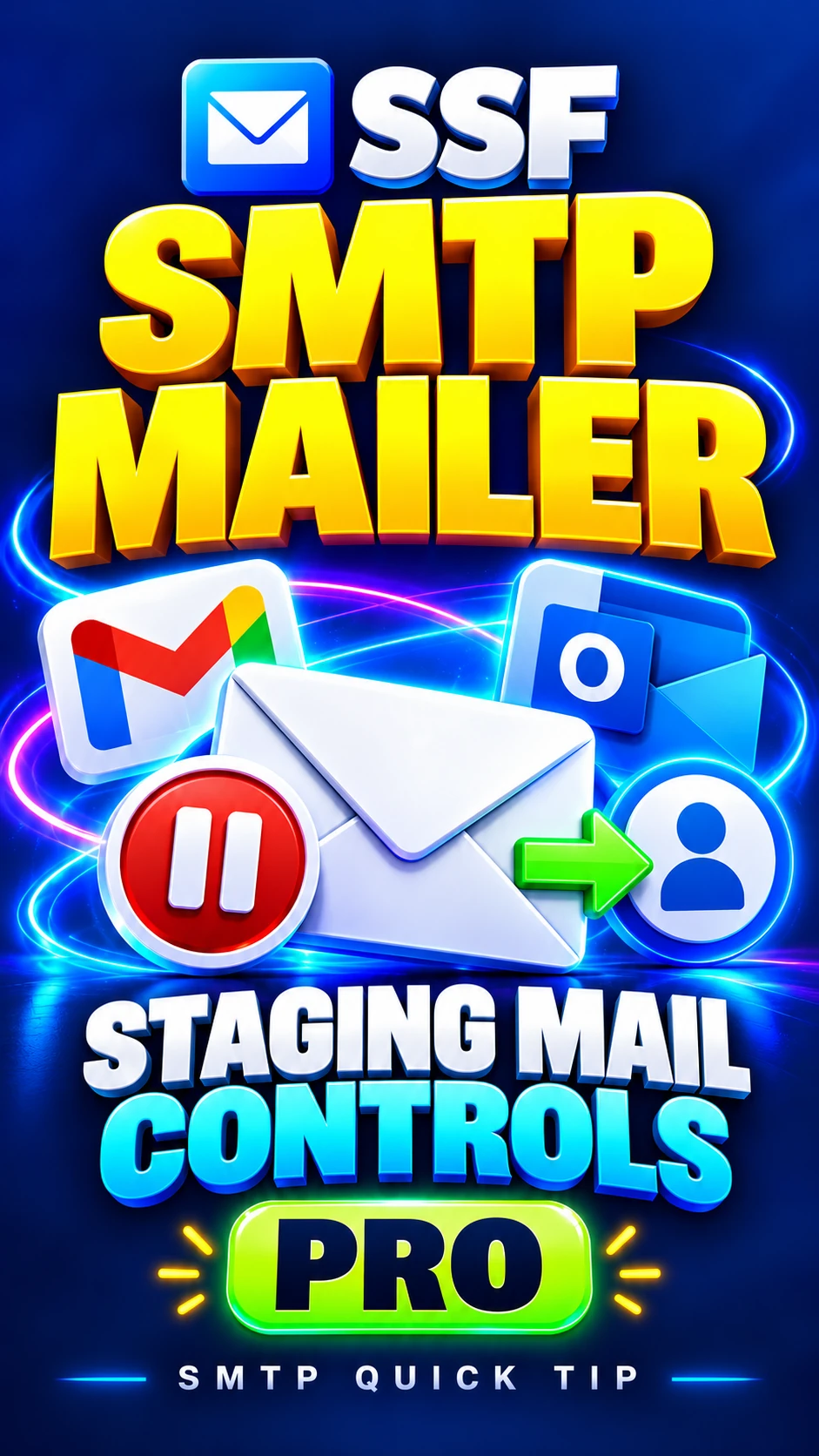 SSF SMTP Mailer PRO quick tip: staging mail controls